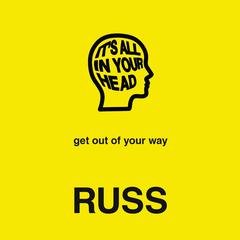 It's All in Your Head by Russ  audiobook