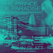 The Prince of Paradise by  John Glatt audiobook