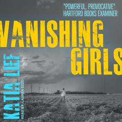 Vanishing Girls by Katia Lief audiobook