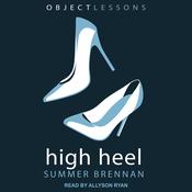 High Heel by  Summer Brennan audiobook