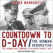Countdown to D-Day by  Peter Margaritis audiobook
