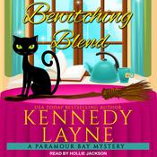 Bewitching Blend by  Kennedy Layne audiobook