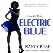 Electric Blue by  Nancy Bush audiobook