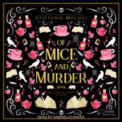 Of Mice and Murder by  Steffanie Holmes audiobook