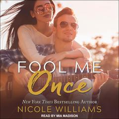 Fool Me Once by Nicole Williams audiobook