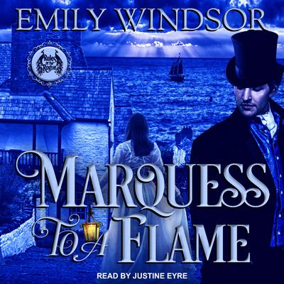 Marquess to a Flame by Emily Windsor audiobook