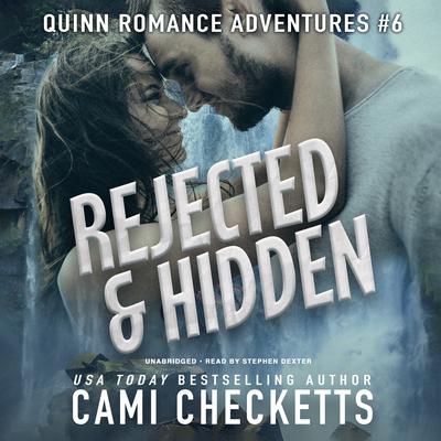 Rejected & Hidden by Cami Checketts audiobook