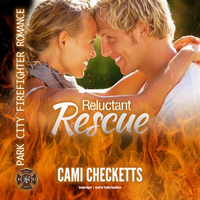 Reluctant Rescue by Cami Checketts audiobook