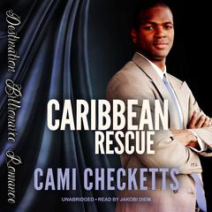 Caribbean Rescue by Cami Checketts audiobook
