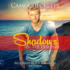 Shadows in the Curtain by Cami Checketts audiobook