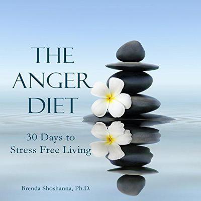 The Anger Diet by Brenda Shoshanna audiobook