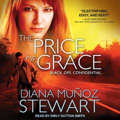 The Price of Grace by Diana Muñoz Stewart audiobook