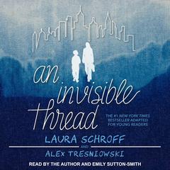An Invisible Thread by Laura Schroff audiobook