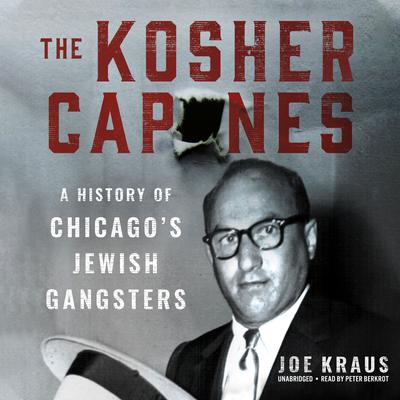 The Kosher Capones by Joe Kraus audiobook