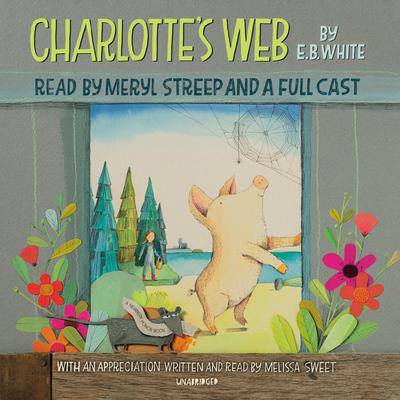 Charlotte's Web by E. B. White audiobook