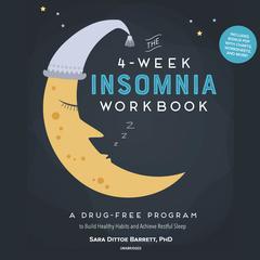 The 4-Week Insomnia Workbook by Sara Dittoe Barrett audiobook