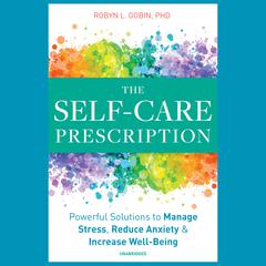 The Self-Care Prescription by Robyn L. Gobin audiobook