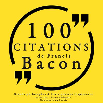 100 citations de Francis Bacon by Collection 100 citations audiobook