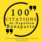 100 citations de Napoléon Bonaparte by  Collection 100 citations audiobook