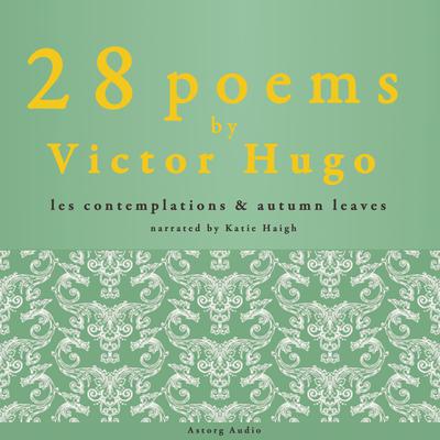 28 Poems by Victor Hugo by Victor Hugo audiobook