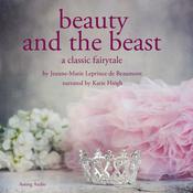 Beauty and the Beast by  Jeanne-Marie Leprince de Beaumont audiobook