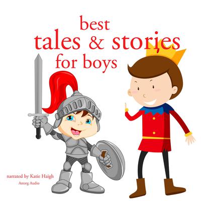 Best Tales and Stories for Boys by Various  audiobook