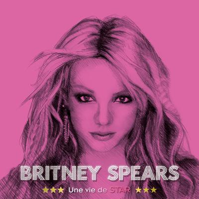 Britney Spears, une vie de star by John Mac audiobook