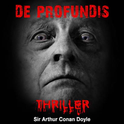 De Profundis by Arthur Conan Doyle audiobook