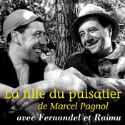 La fille du Puisatier by  Marcel Pagnol audiobook