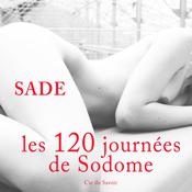 Les 120 jours de Sodome by  Marquis  de Sade audiobook