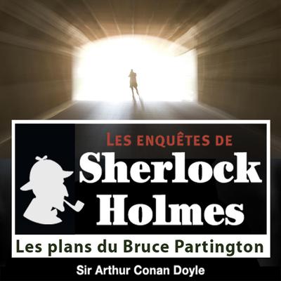Les plans du Bruce Partington by Arthur Conan Doyle audiobook