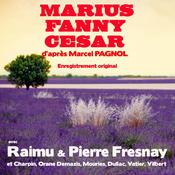Marius Fanny César by  Marcel Pagnol audiobook