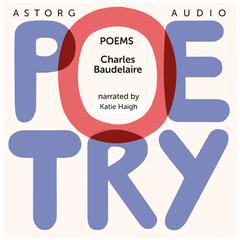 Poems by Charles Baudelaire by Charles Baudelaire audiobook