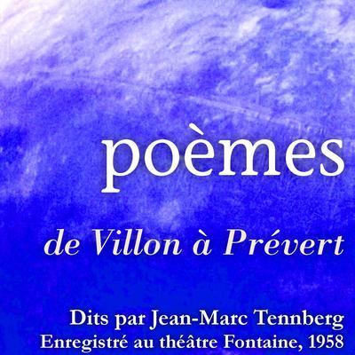 Poésies lues par Jean-Marc Tennberg by Multiple Authors audiobook