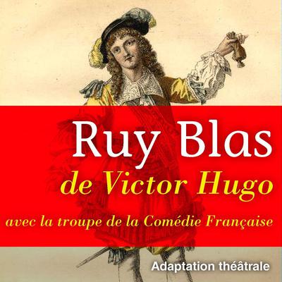 Ruy Blas by Victor Hugo audiobook