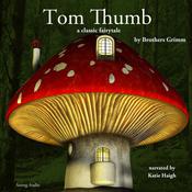 Tom Thumb by  Brothers Grimm audiobook
