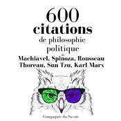 600 citations de philosophie politique by  Niccolò Machiavelli audiobook