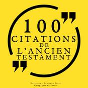 100 citations de l'Ancien Testament by  La Bible audiobook