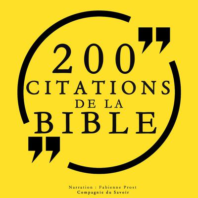200 citations de la Bible by La Bible audiobook
