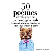 Développer sa culture générale avec 50 poèmes classiques by  Charles Baudelaire audiobook
