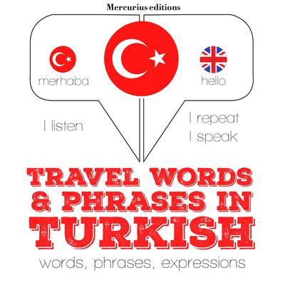 Travel words and phrases in Turkish by J. M. Gardner audiobook