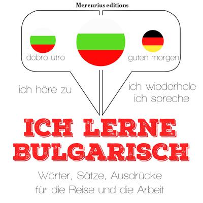 Ich lerne Bulgarisch by J. M. Gardner audiobook