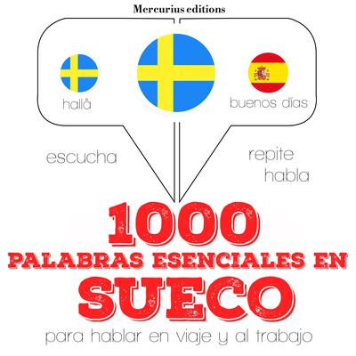 1000 palabras esenciales en sueco by J. M. Gardner audiobook