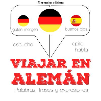 Viajar en alemán by J. M. Gardner audiobook
