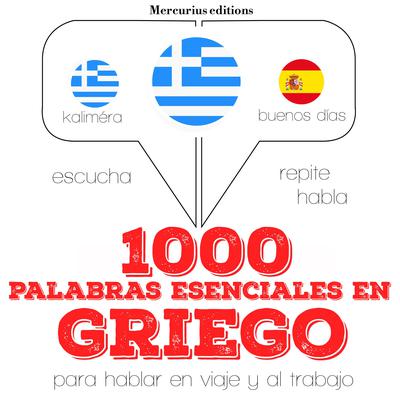 1000 palabras esenciales en griego by J. M. Gardner audiobook