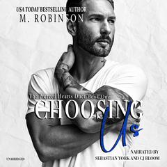 Choosing Us by M. Robinson audiobook