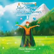 Jake’s Quest for the Five Stones by  Hanit Benbassat audiobook