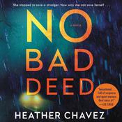 No Bad Deed by  Heather Chavez audiobook