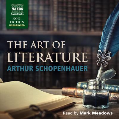 The Art of Literature by Arthur Schopenhauer audiobook