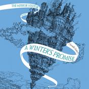 A Winter's Promise by  Christelle Dabos audiobook